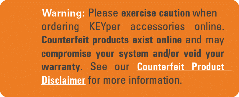 Warning: Please exercise caution when ordering KEYper accessories online. Counterfeit products exist online and may c...