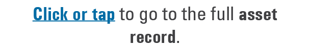 Click or tap to go to the full asset record. 