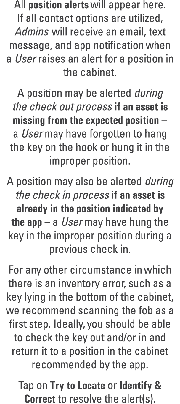 All position alerts will appear here. If all contact options are utilized, Admins will receive an email, text message...