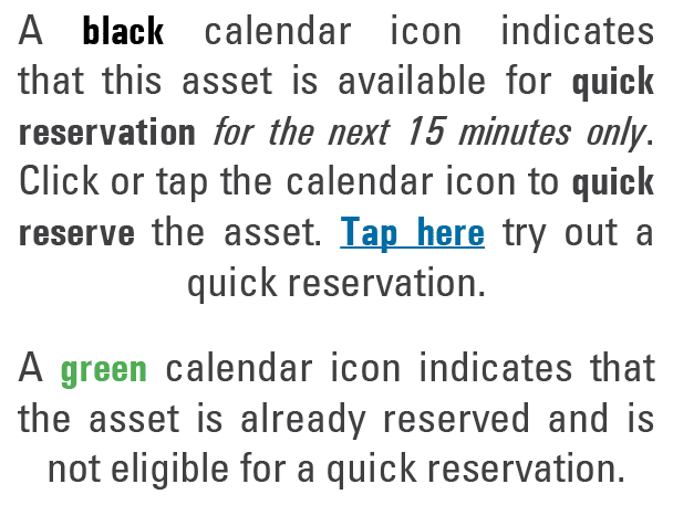 A black calendar icon indicates that this asset is available for quick reservation for the next 15 minutes only. Clic...