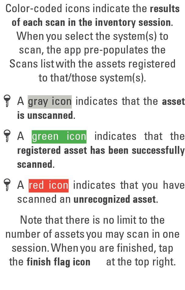 Color coded icons indicate the results of each scan in the inventory session. When you select the system(s) to scan, ...